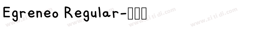 Egreneo Regular字体转换